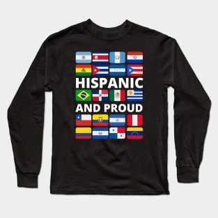 Hispanic Heritage Month Hispanic and Proud Long Sleeve T-Shirt